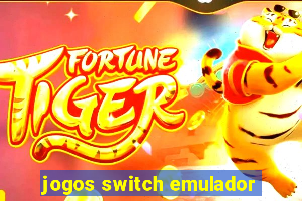 jogos switch emulador